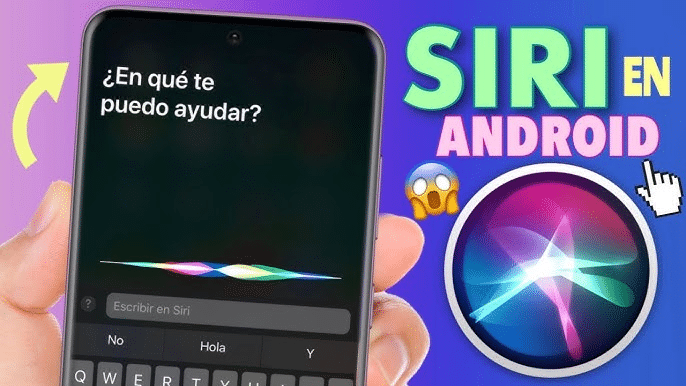 Siri para Android: ¿La Asistente de Apple en tu Móvil?